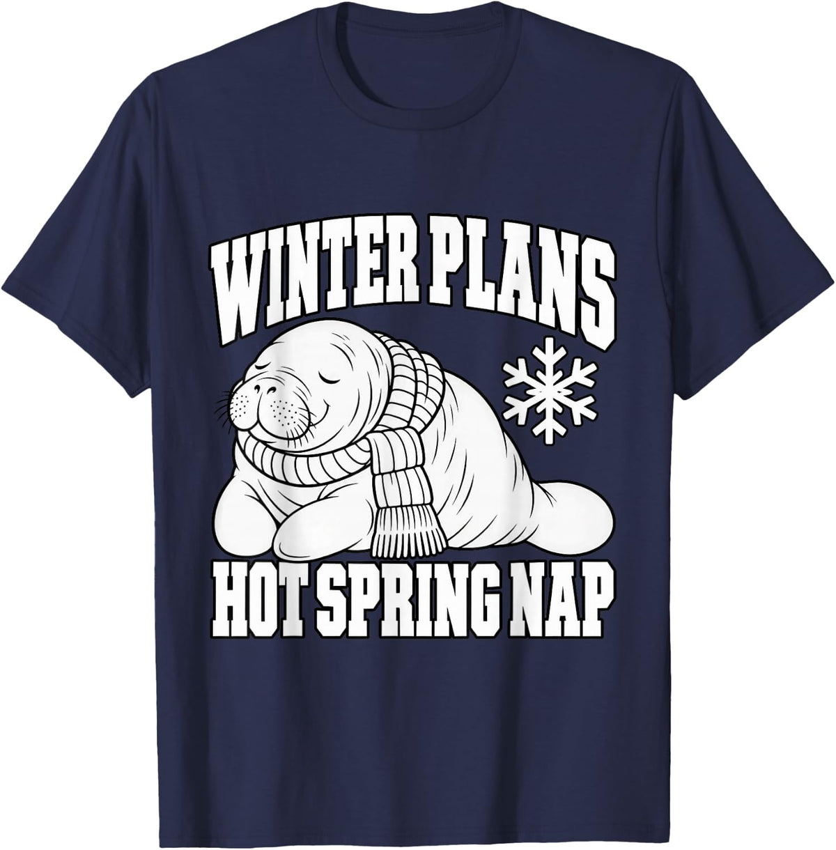 Manatee Winter Plans Hot Spring Nap Funny Florida Wildlife T-Shirt - Navy Blue