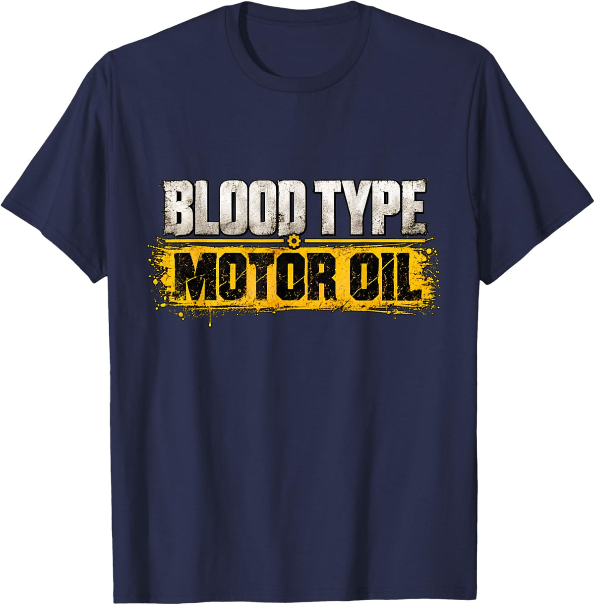 Blood Type Motor Oil Funny Mechanic T-Shirt - Navy Blue