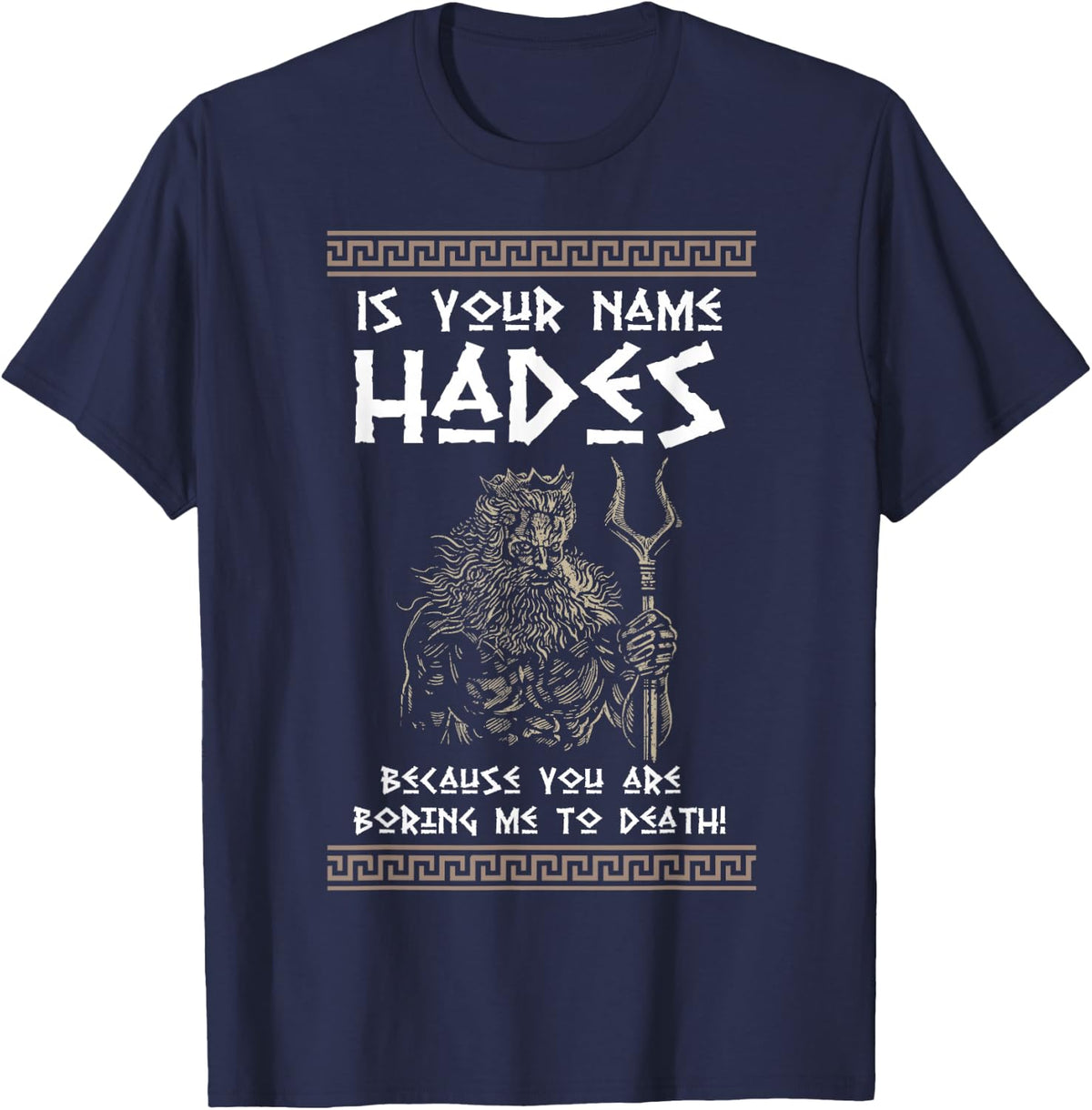 Hades Greek God and Ancient Greek Mythology History Buff T-Shirt - Navy Blue