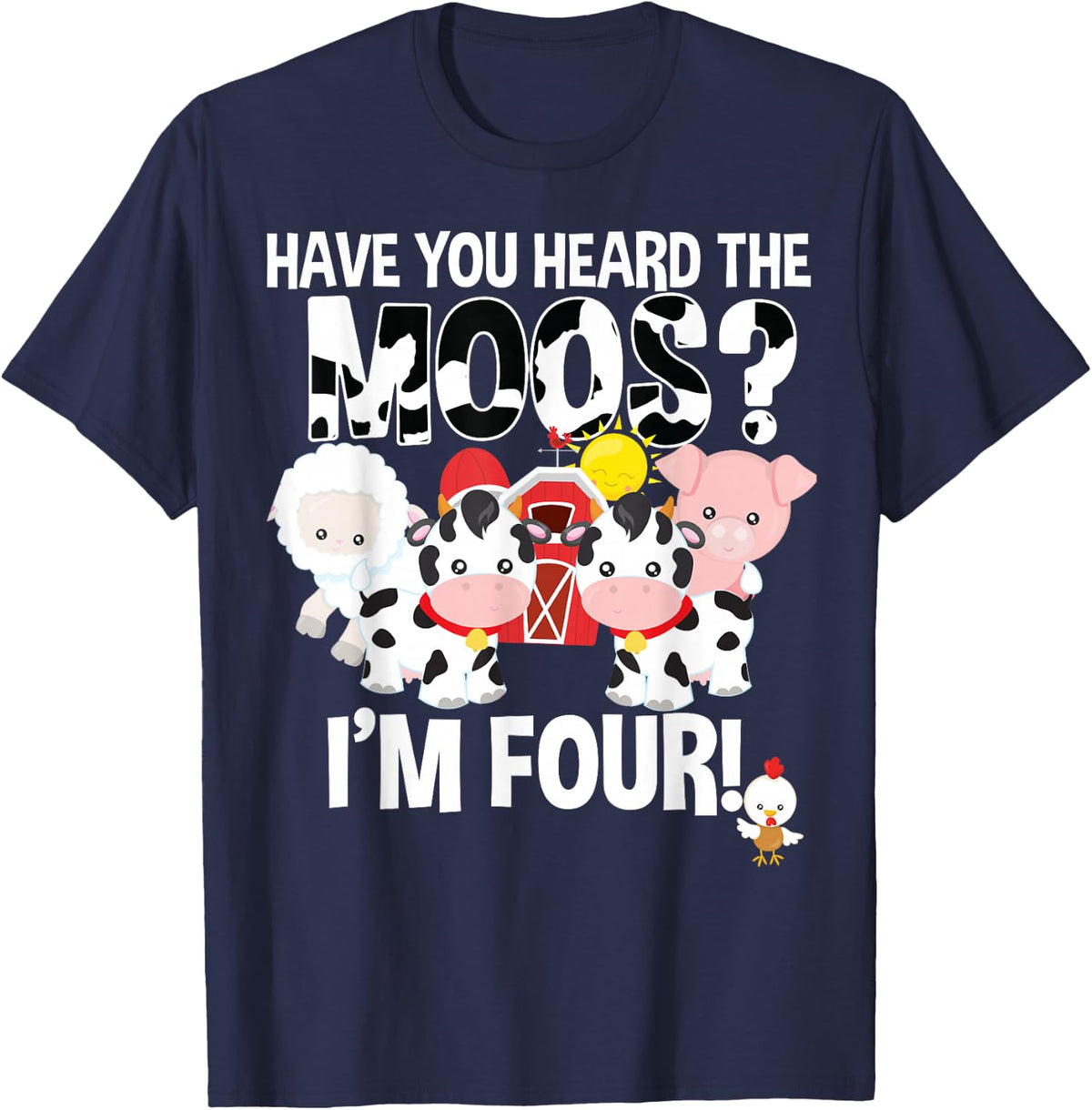 Have You Heard The Moos ? 4th Birthday Farm Animals 4 Shirt T-Shirt - Navy Blue