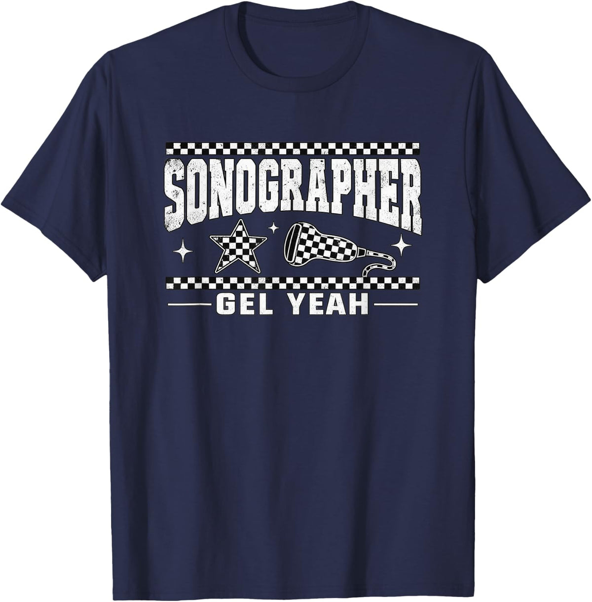 Sonographer Gel Yeah Checkered Ultrasound Tech Funny T-Shirt - Navy Blue