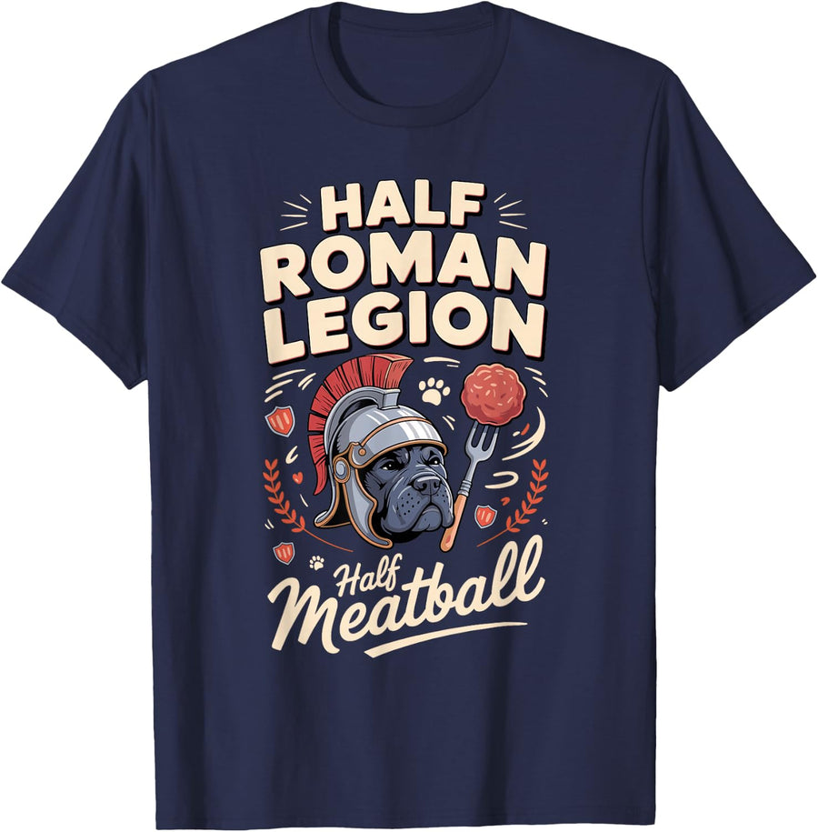Half Roman Legion Half Meatball Cane Corso T-Shirt - Navy Blue