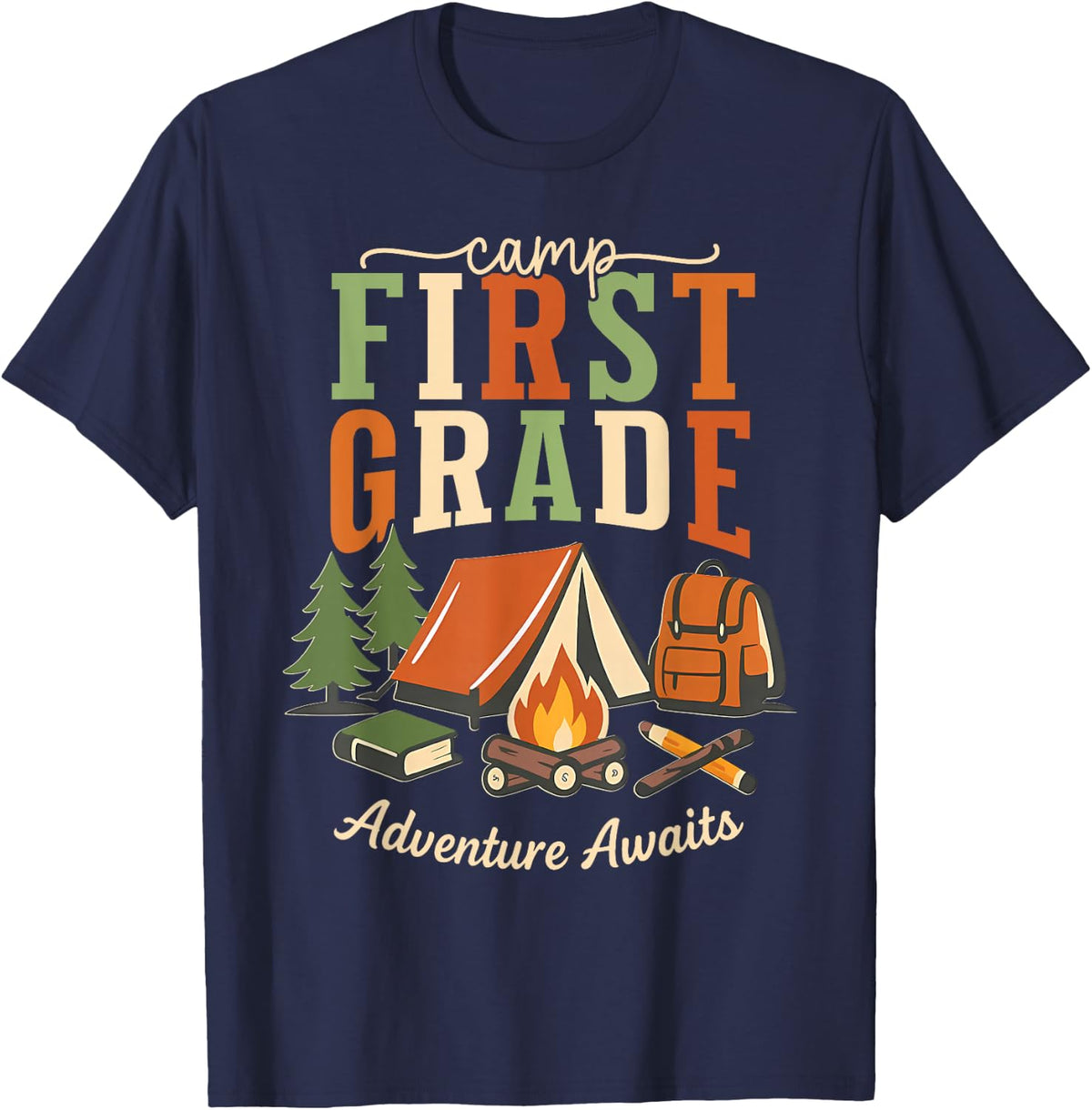 Camp First Grade Adventure Awaits Tees 1st Grade Teacher T Shirts Boy Girl - Navy Blue