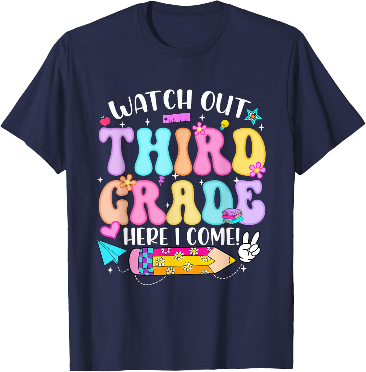 Watch Out Third Grade Here I Come T-Shirt Girls Kids Back To School Tee - Navy Blue