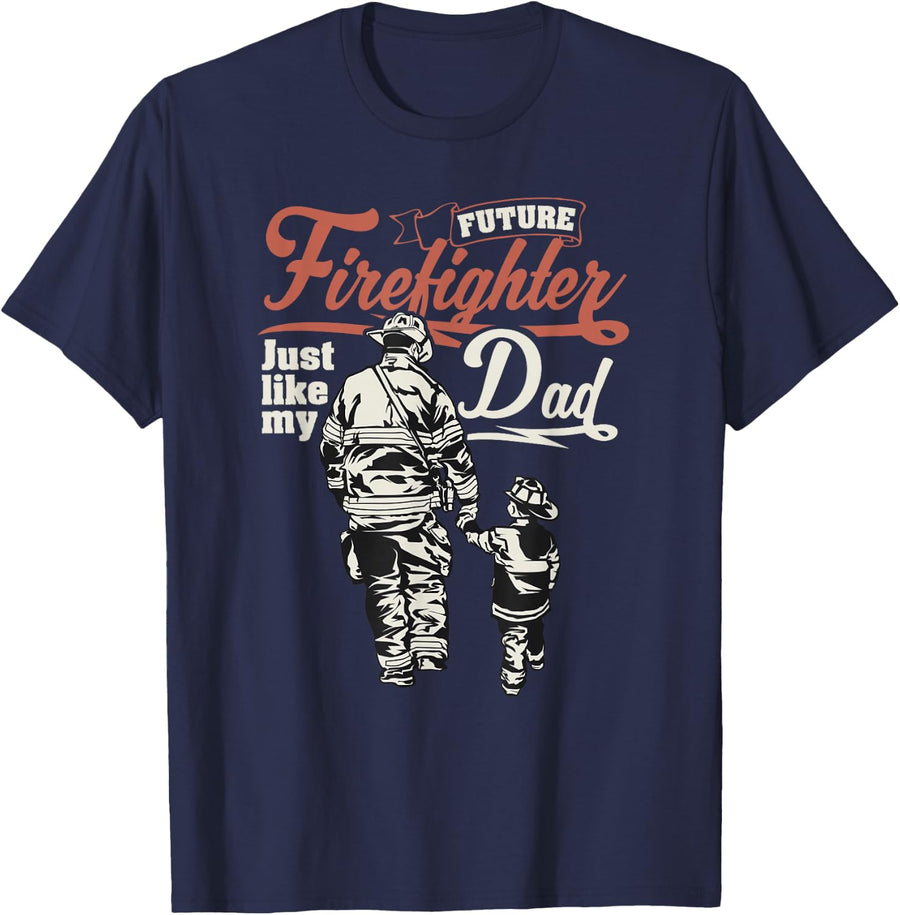 Future Firefighter Like My Dad Kids T-Shirt Gift T-Shirt - Navy Blue