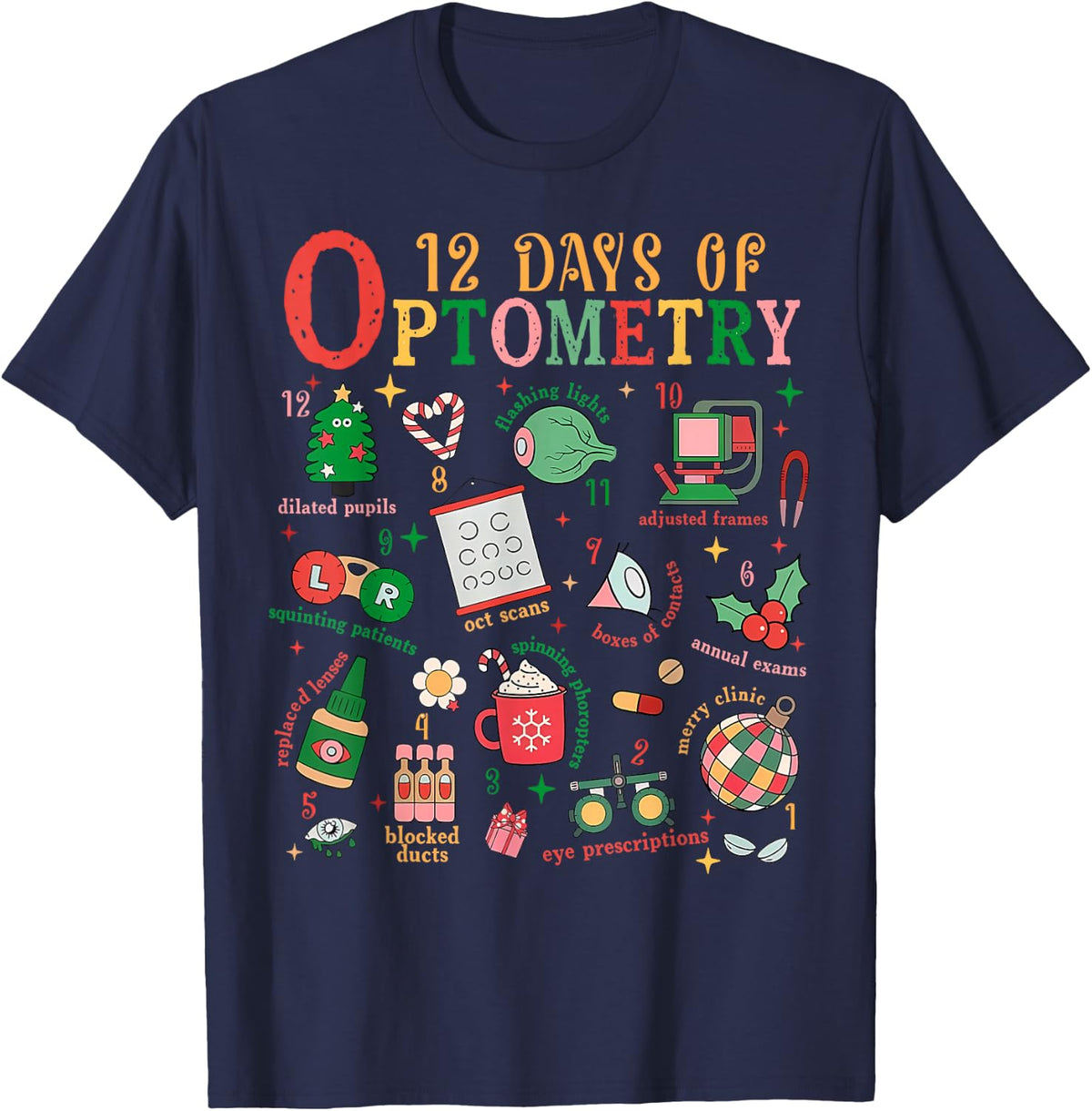 12 Days of Optometry Christmas Optician Sight Squad Eye Dr T-Shirt - Navy Blue