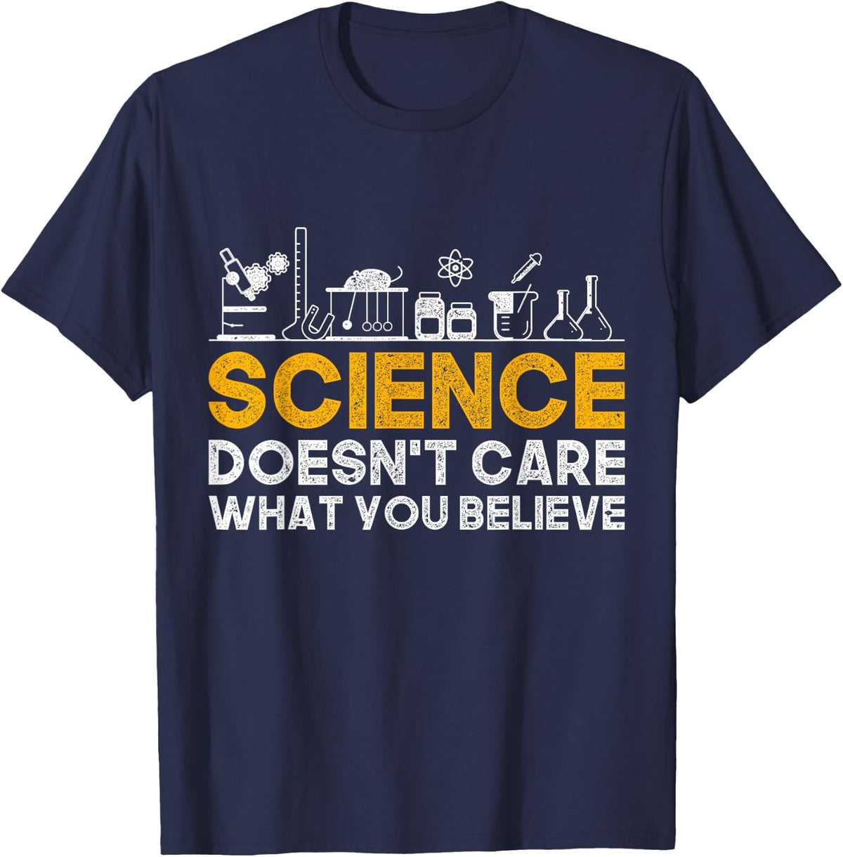 Science Doesnt Care What You Believe Science T-Shirt - Navy Blue
