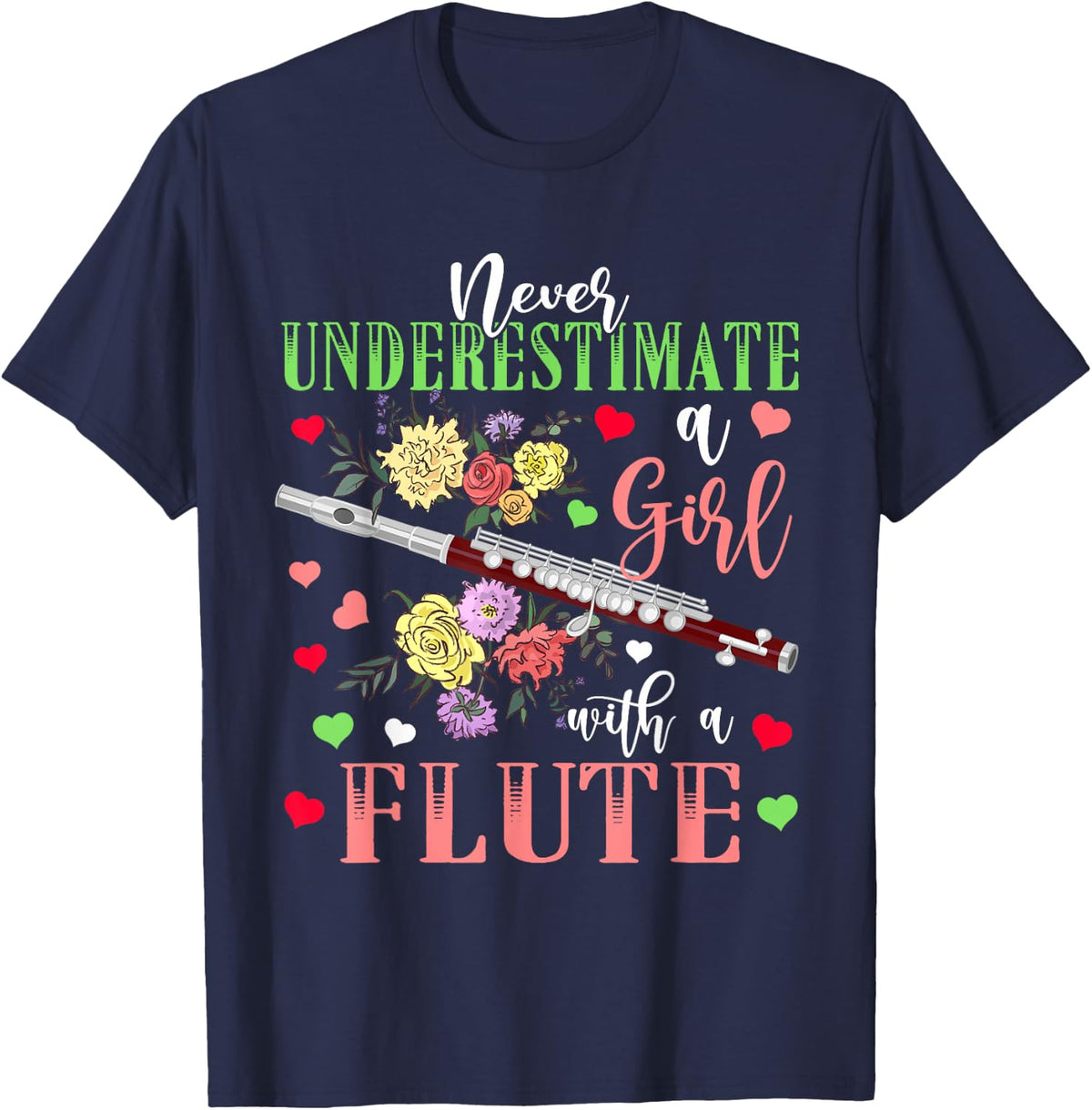 Never Underestimate A Girl with A Flute Musical Player T-Shirt - Navy Blue