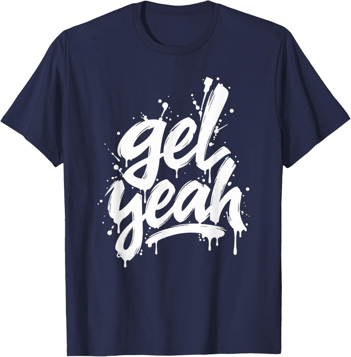 Gel Yeah Sonographer Ultrasound Tech Brush Script Humor T-Shirt - Navy Blue