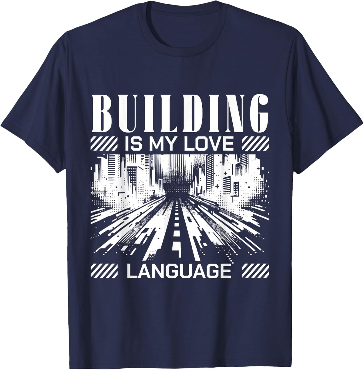 Building is My Love Language Retro Inspirational T-Shirt - Navy Blue