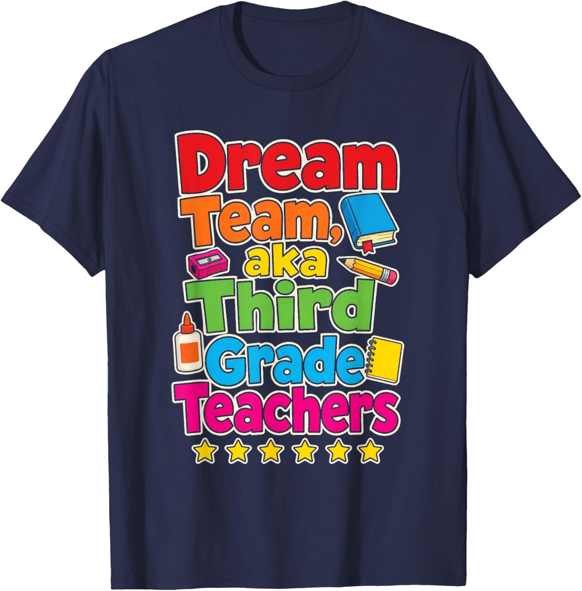 3rd Grade Teachers Dream Team Elementary School Squad T-Shirt - Navy Blue