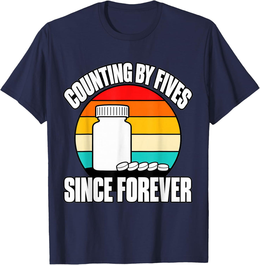 Pharmacy Tech Counting By Fives Since Forever Funny Cute Fun T-Shirt - Navy Blue