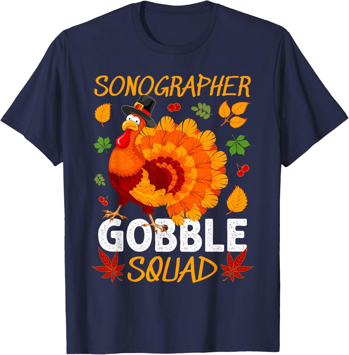 Sonographer Gobble Squad Thanksgiving Turkey T-Shirt - Navy Blue