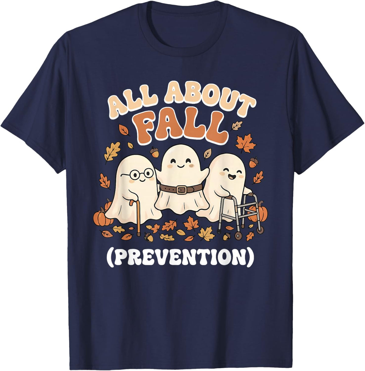 Cute Funny Boo Ghosts All About Fall Prevention PT Autumn T-Shirt - Navy Blue