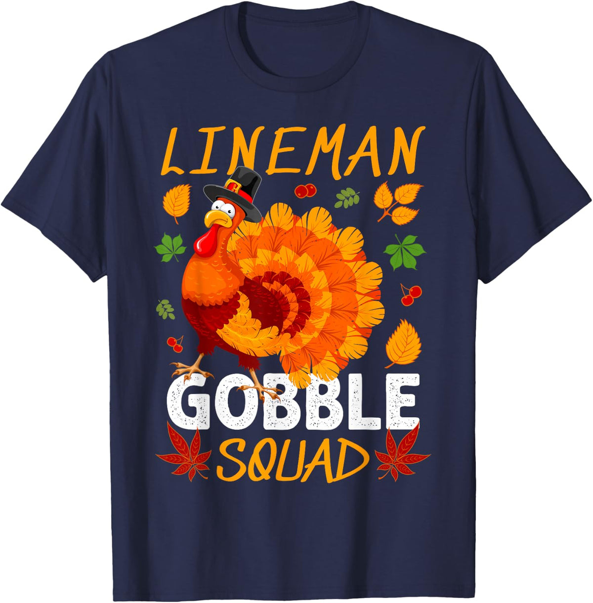 Lineman Gobble Squad Turkey Thanksgiving Fall T-Shirt - Navy Blue