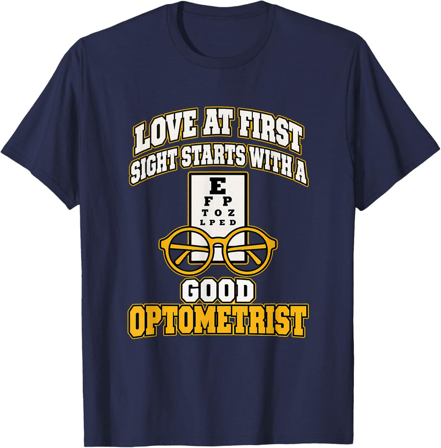 Love at First Sight Starts with a Good Optometrist T-Shirt - Navy Blue