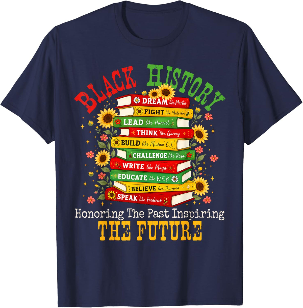 Black History Leaders Books Inspiring The Future Women T-Shirt - Navy Blue