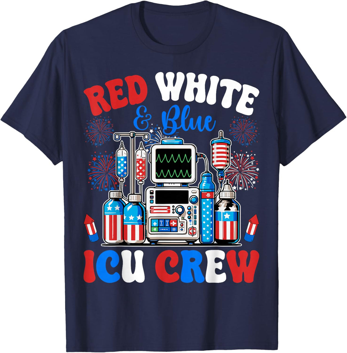 ICU Crew Red White Blue 4th of July Fireworks USA Patriotic T-Shirt - Navy Blue