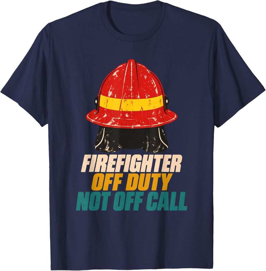 Firefighter Off Duty Not Off Call Firefighters Bunker Gear T-Shirt - Navy Blue