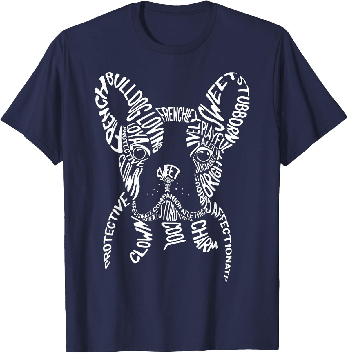 French Bulldog Typography T Shirt Word Art Frenchie Dog Gift T-Shirt - Navy Blue
