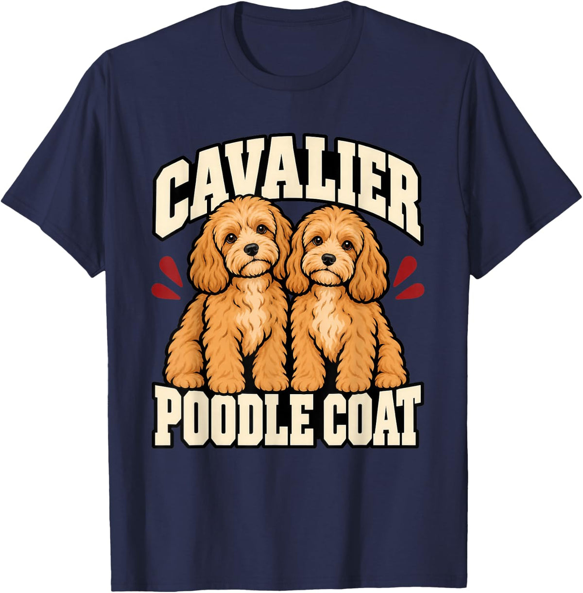 Cavapoo Cavalier Eyes Poodle Coat Dog Dad Funny Doodle T-Shirt - Navy Blue