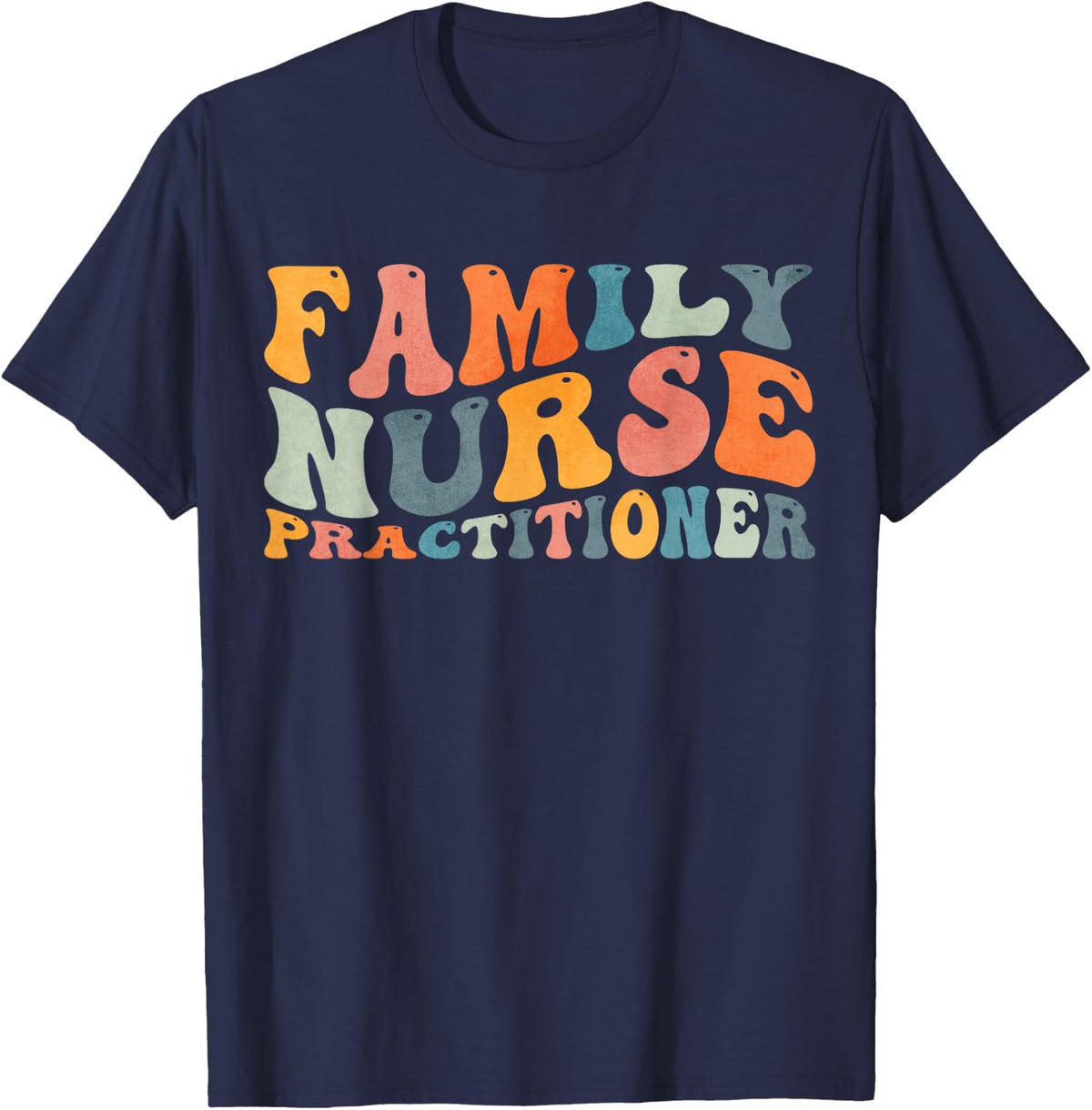Groovy Family Nurse Practitioner FNP Nursing T-Shirt - Navy Blue