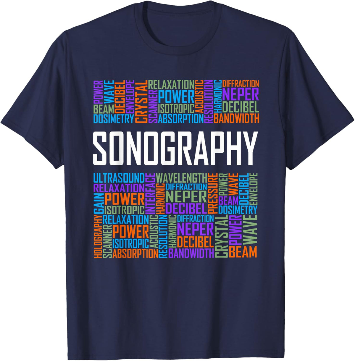 Sonography Words Gift Sonographer Technologist Appreciation T-Shirt - Navy Blue