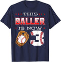 This Baller Is Now 3 Baseball Birthday Theme Party 3rd T-Shirt - Navy Blue
