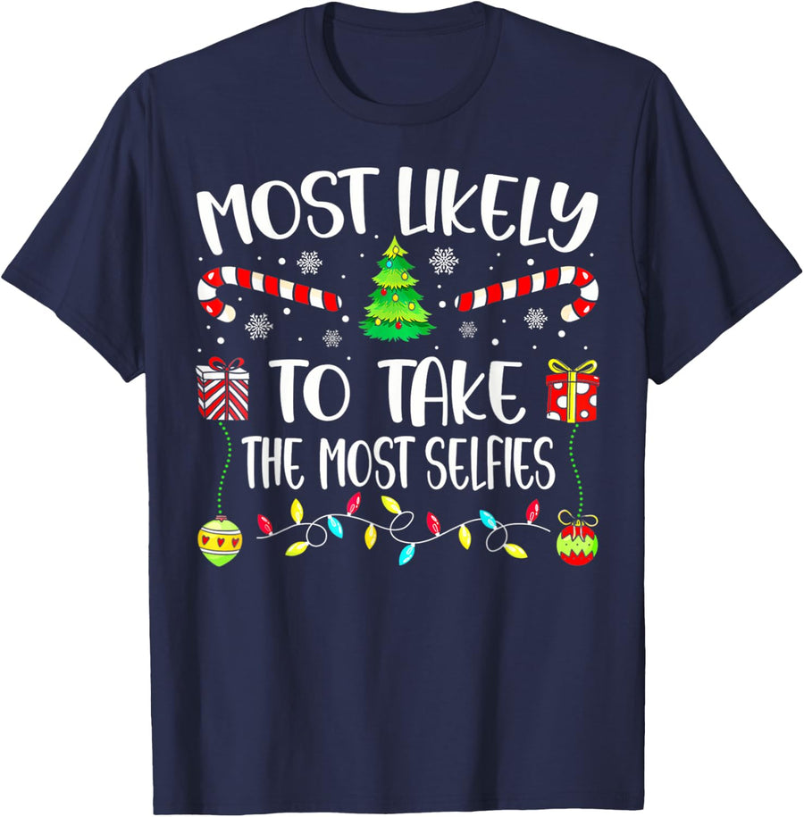 Most Likely To Take The Most Selfies Christmas Tree Xmas T-Shirt - Navy Blue