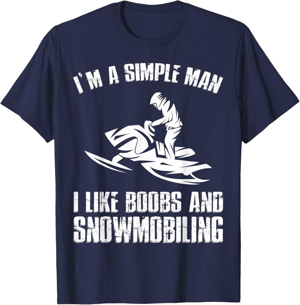I Like Boobs And Snowmobiling Funny Snowmobile Riding T-Shirt - Navy Blue