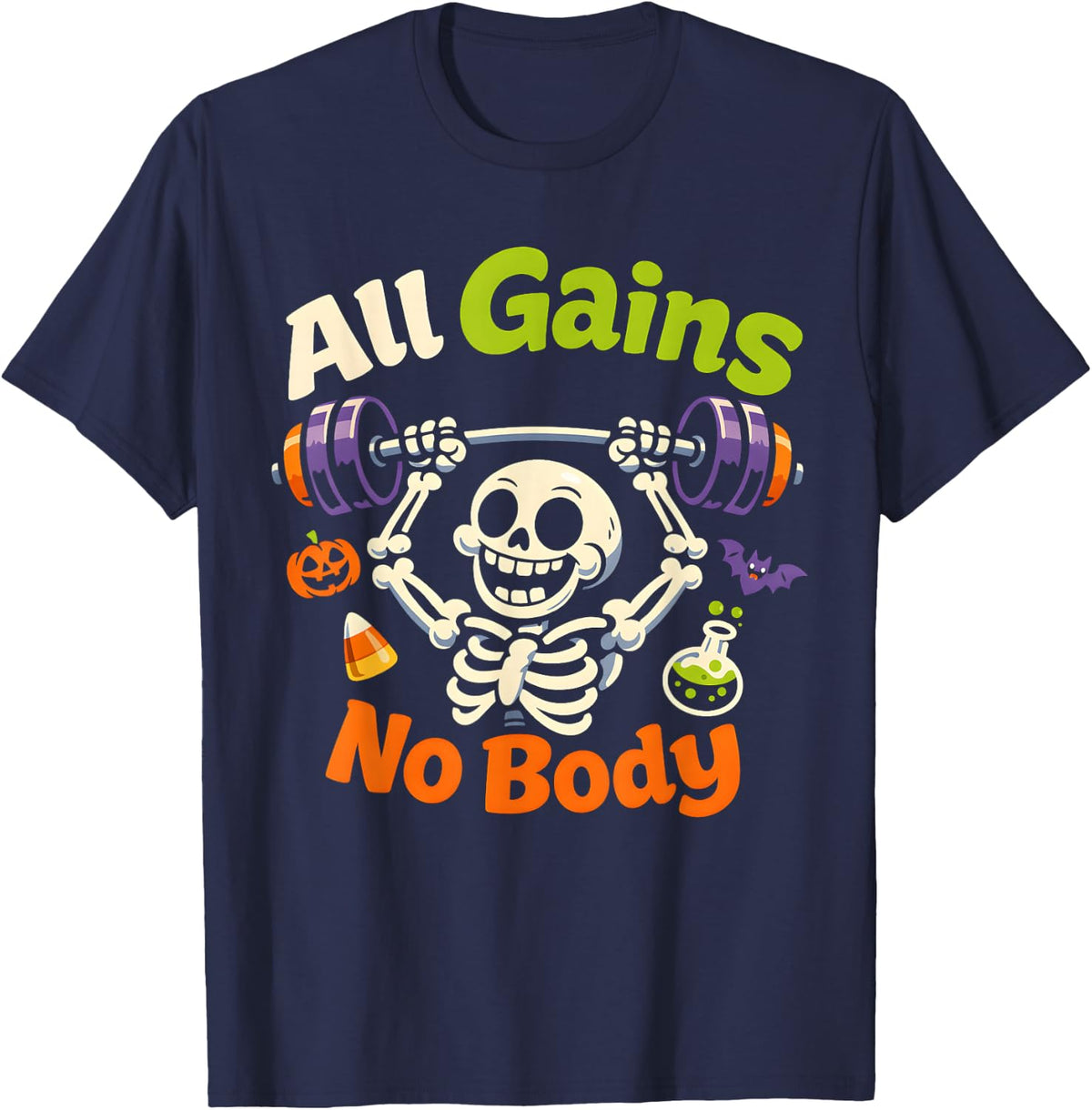 Funny Halloween Skeleton All Gains No Body T-Shirt - Navy Blue