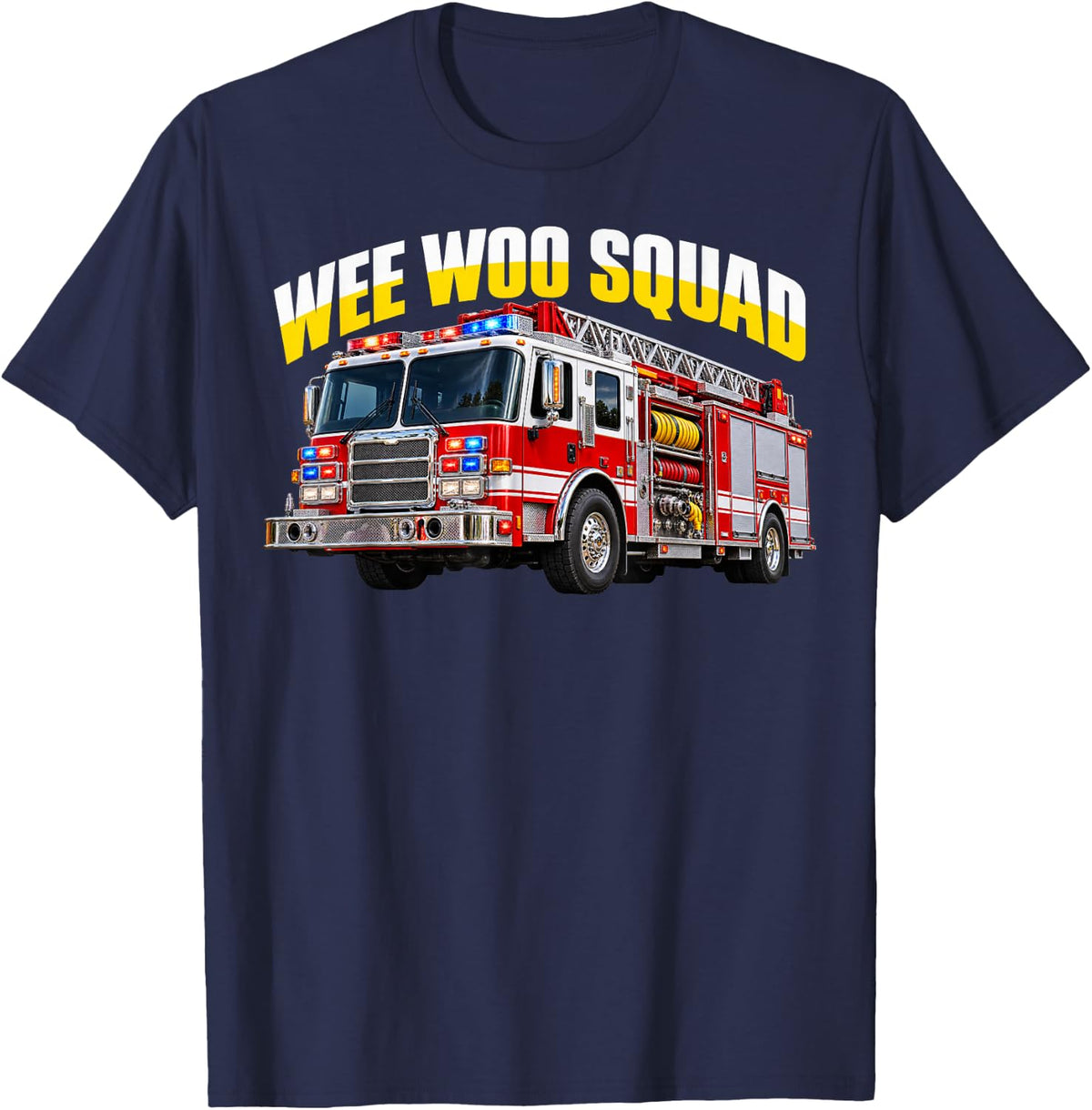 Funny Firefighter We Woo Squad Fire Truck Fireman T-Shirt - Navy Blue