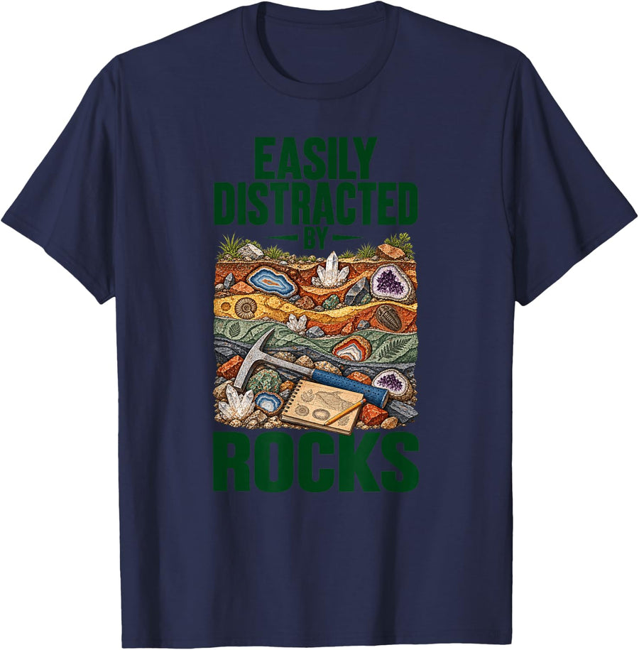 Easily Distracted By Rocks Geology Science T-Shirt - Navy Blue