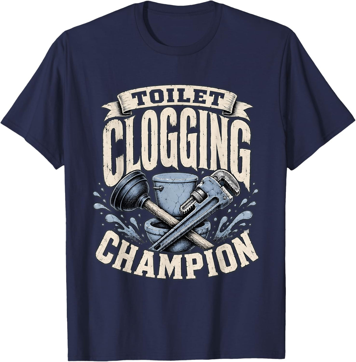 Dad Joke Toilet Clogging Champion T-Shirt - Navy Blue