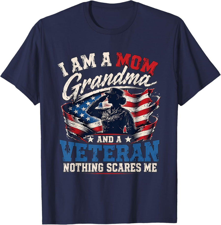 I'm A Mom Grandma & Veteran Nothing Scares Me Veterans Day T-Shirt - Navy Blue