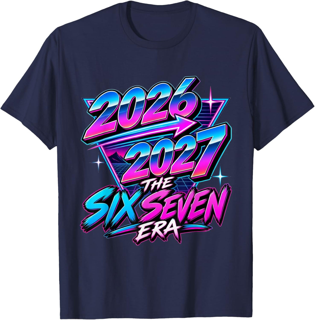 2026 2027 The Six Seven Era New Year T-Shirt - Navy Blue
