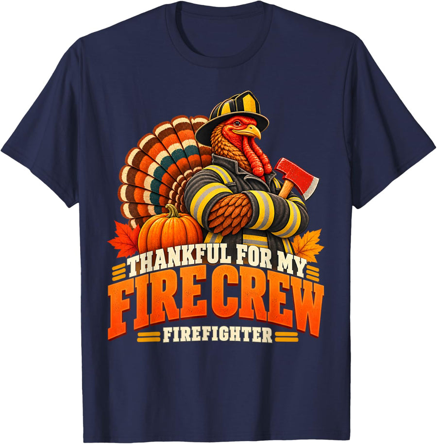 Thankful for My Fire Crew Firefighter Thanksgiving Fall T-Shirt - Navy Blue