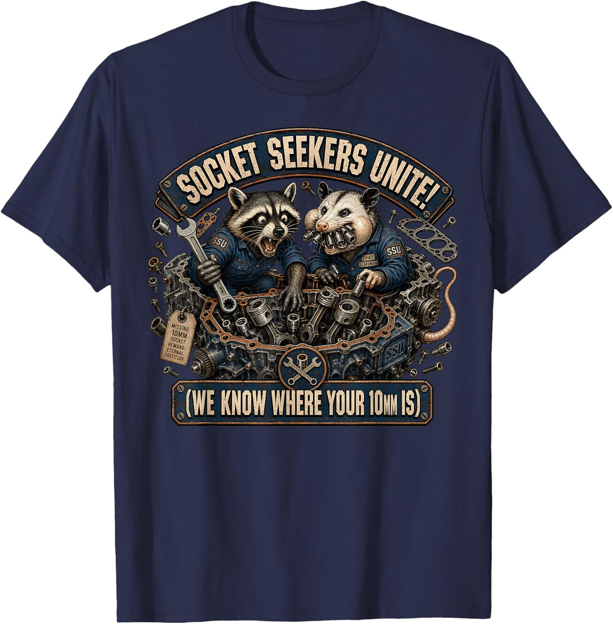 Socket Seekers Unite We Know Where Your 10mm is Mechanic T-Shirt - Navy Blue