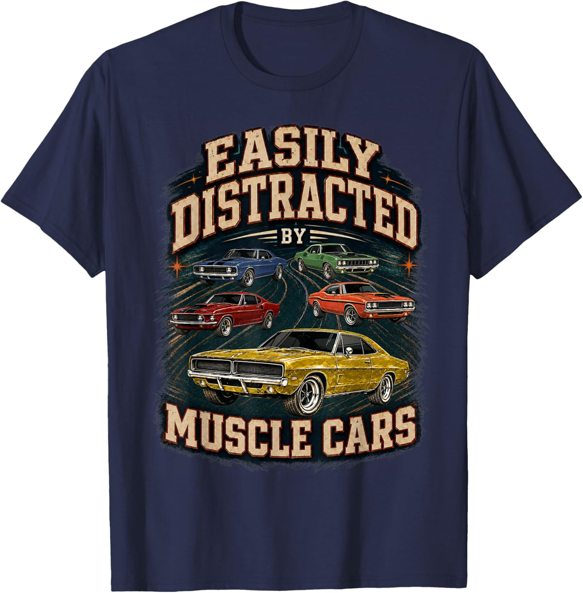 Easily Distracted By Muscle Cars Classic Coupe Car Vintage T-Shirt - Navy Blue