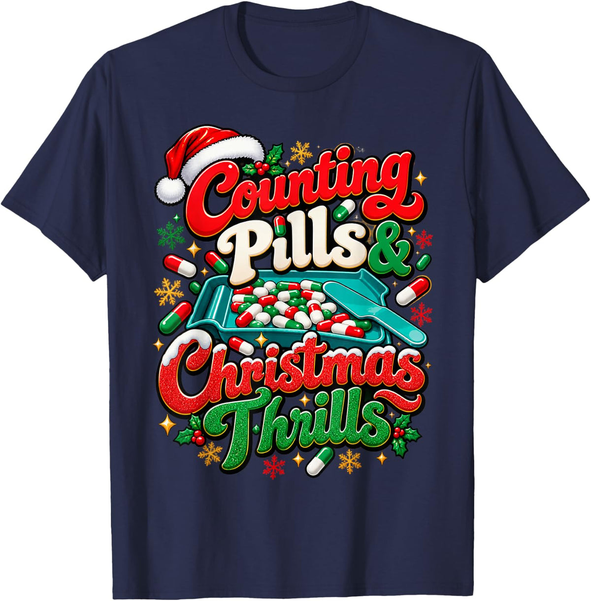 Counting Pills Christmas Thrills Pharmacy Tech Design T-Shirt - Navy Blue