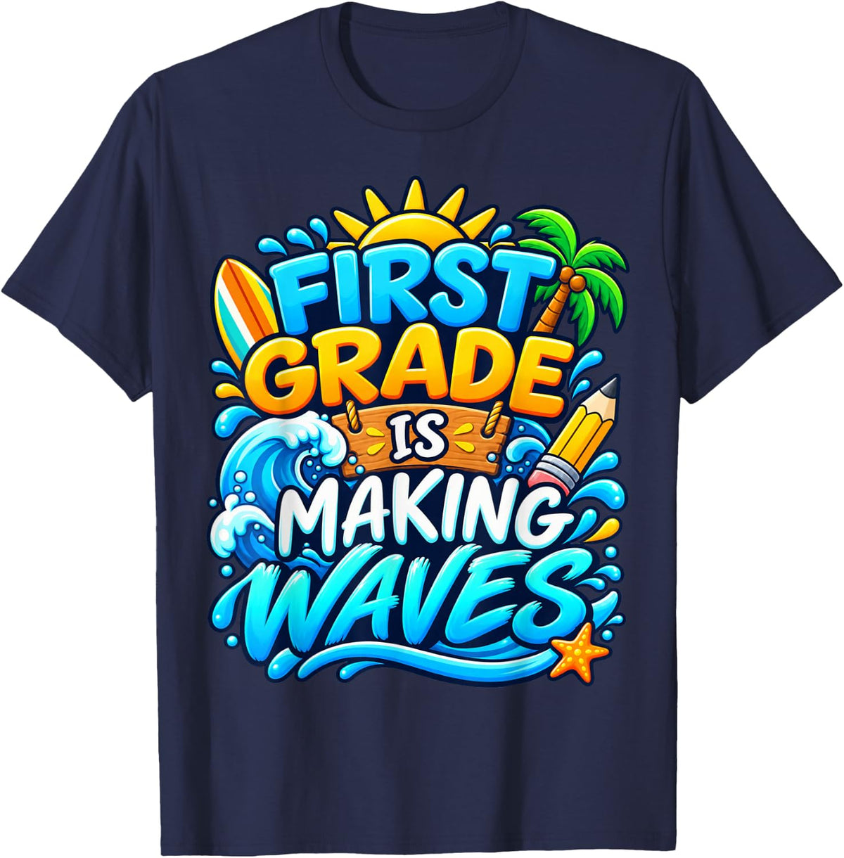 First Grade Making Waves Teacher Back to School Ocean Kids T-Shirt - Navy Blue