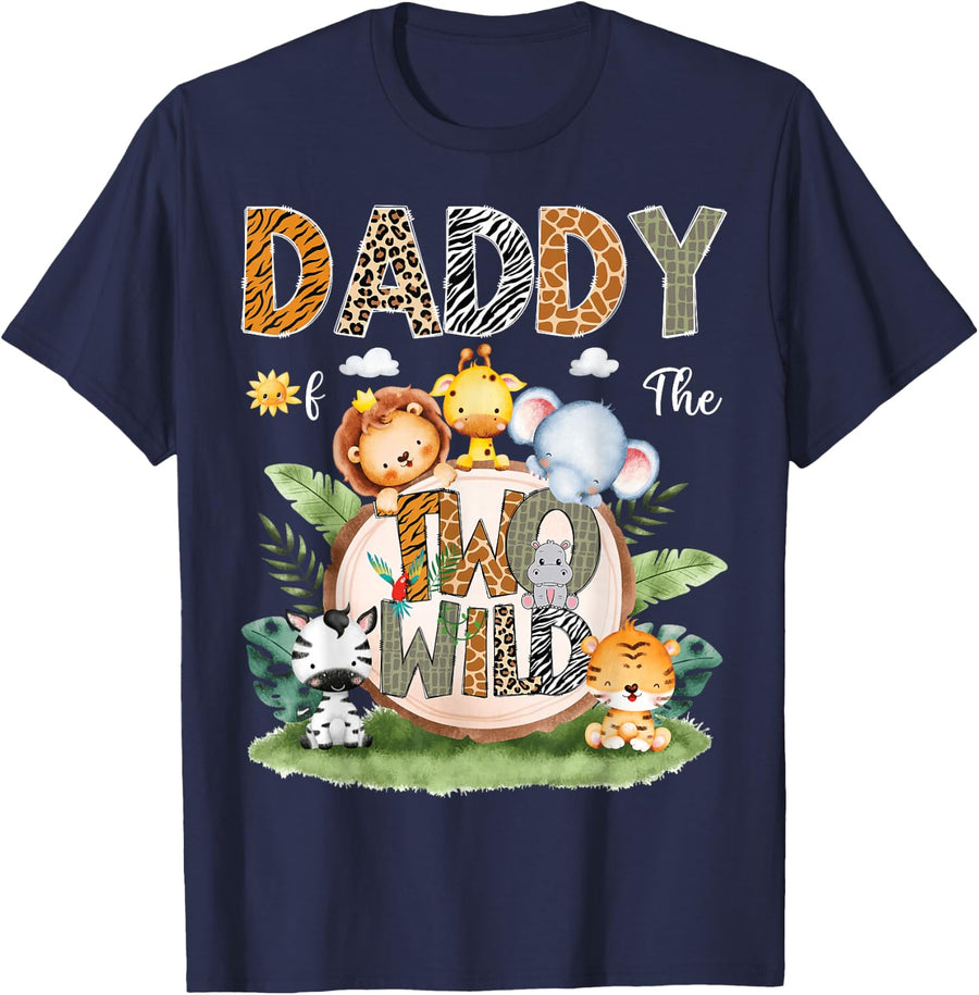 Daddy Of The Two Wild 2Nd Birthday Safari Animal Lover T-Shirt - Navy Blue