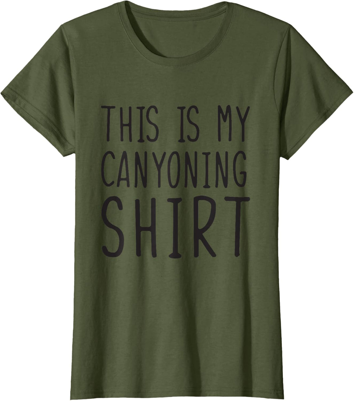 This Is My Canyoning Shirt Funny Canyoning T-Shirt - Olive Green