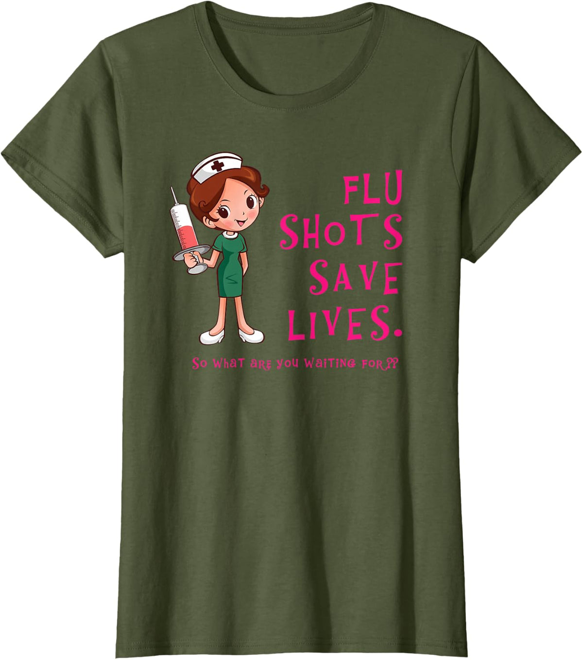 Flu Shots Save Lives T-shirt T-Shirt - Olive Green