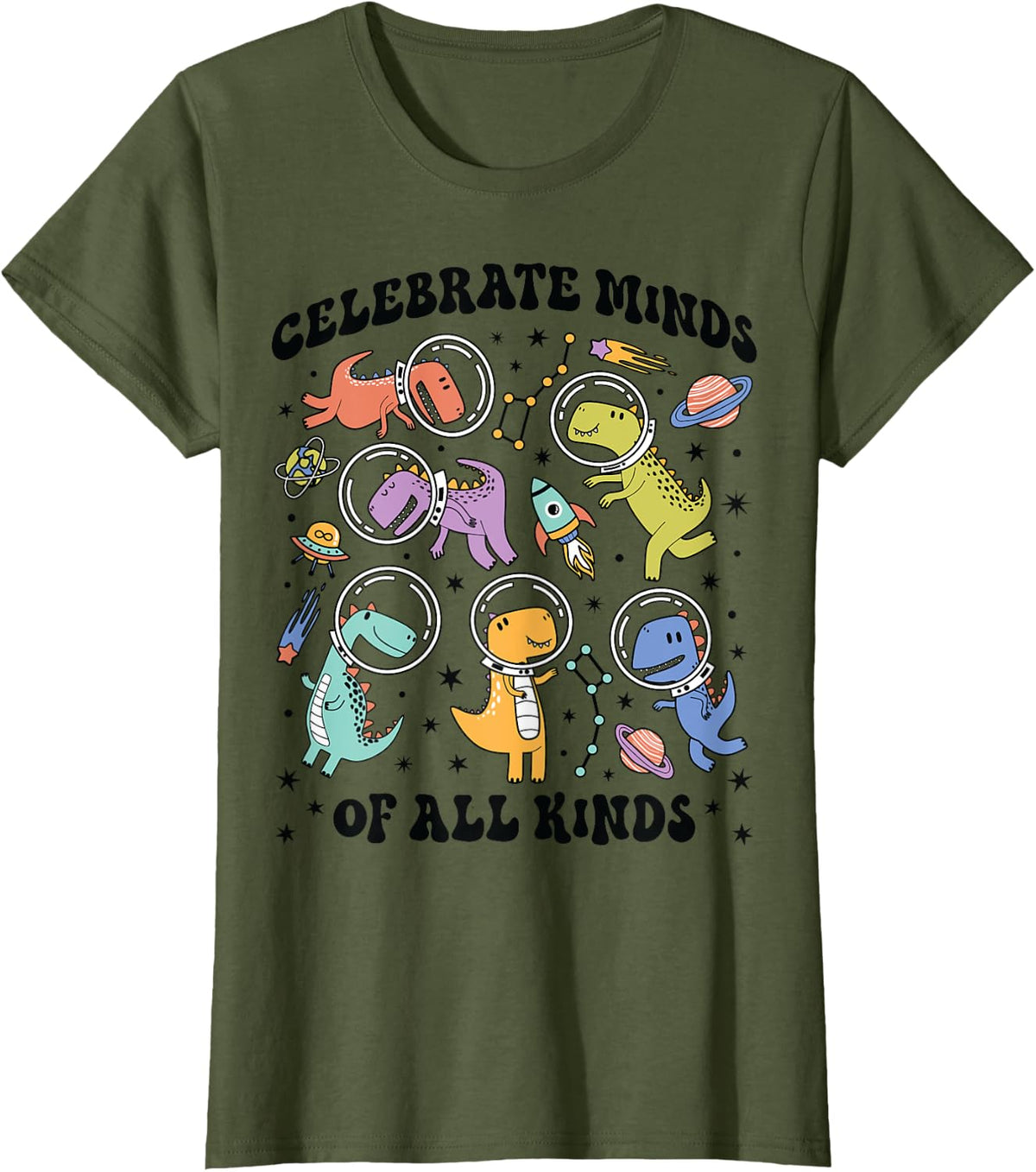 Celebrate Minds of All Kind Dinosaur Special Ed Teacher SPED T-Shirt - Olive Green