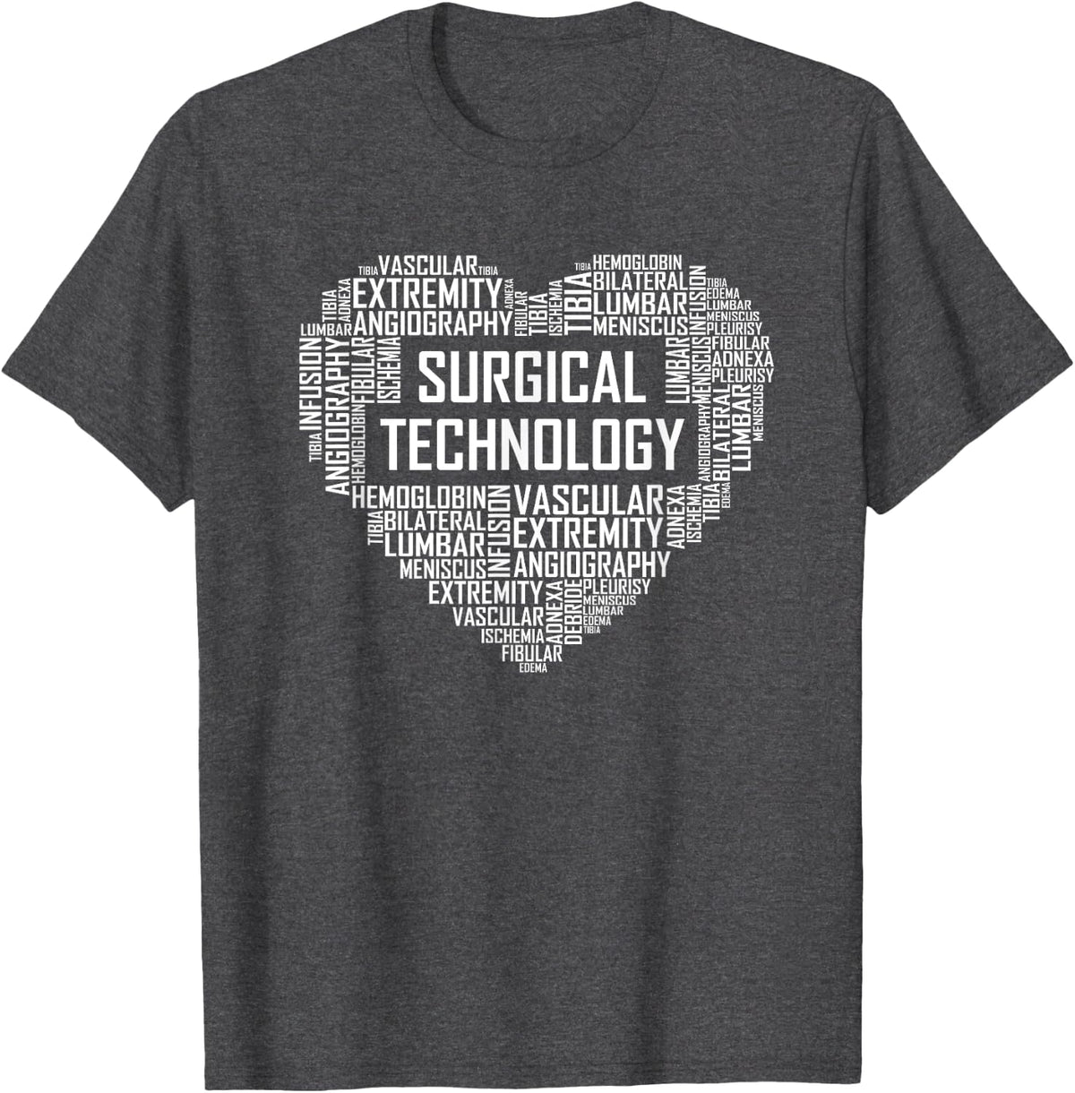 Surgical Technology Heart Gift Tech Technologist Surgeon T-Shirt - Dark Heather Grey