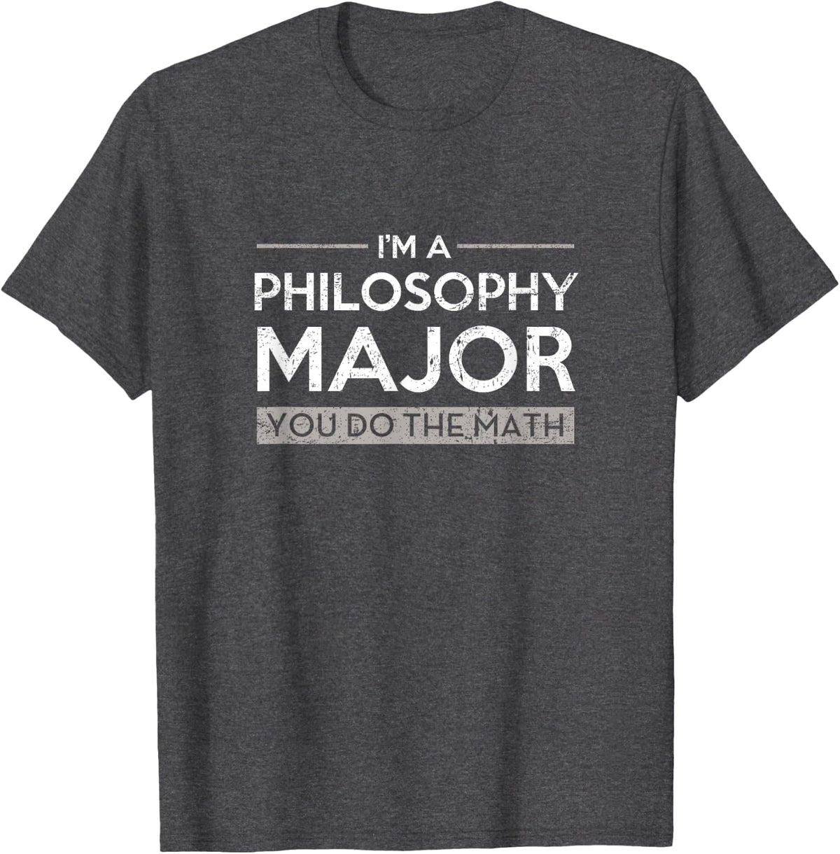 Funny Philosophy major college graduation gift T-Shirt - Dark Heather Grey