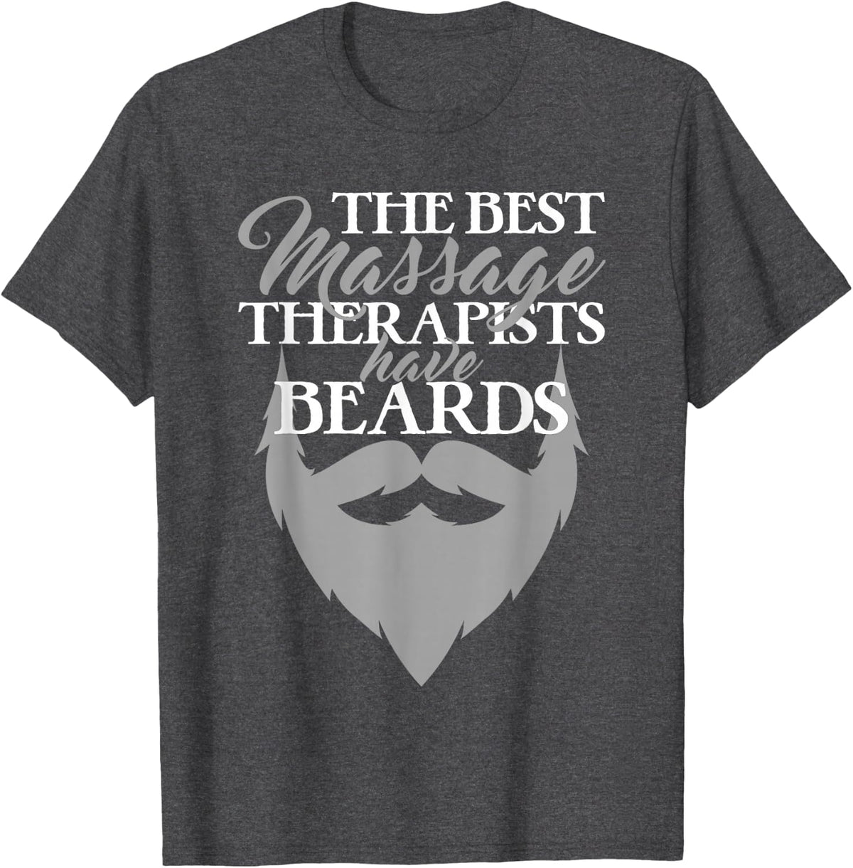 Massage Therapist Funny Massage Therapy T-Shirt - Dark Heather Grey