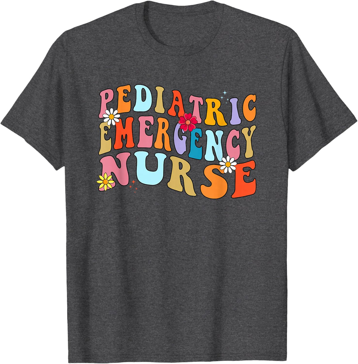 Pediatric Emergency Nurse Tees PEDS ER Nurse T Shirts Graduation Gift - Dark Heather Grey