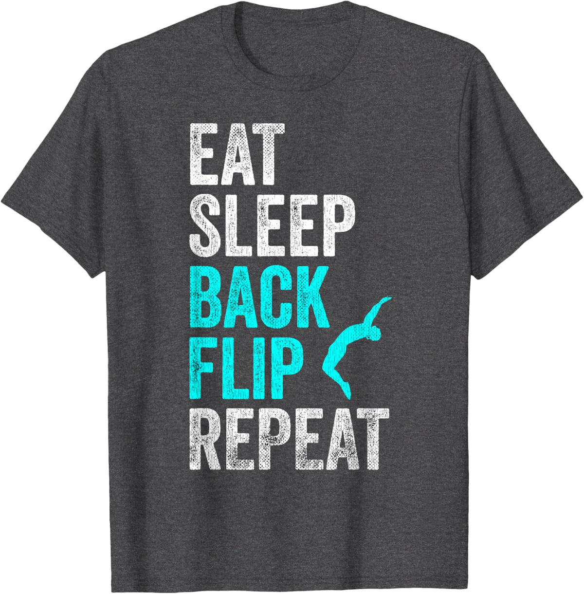 Eat Sleep Back Flip Repeat Shirt Gymnastic Tee Funny Parkour T-Shirt - Dark Heather Grey